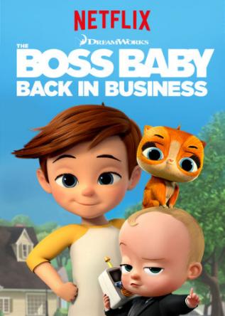 Босс-молокосос: Снова в деле / The Boss Baby: Back in Business [1 сезон все серии] (2018) WEB-DLRip
