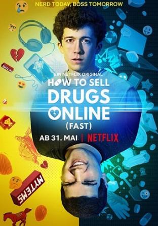 Как продать наркотики онлайн (быстро) / How To Sell Drugs Online (Fast) [1 сезон все серии] (2019) WEB-DL 1080p