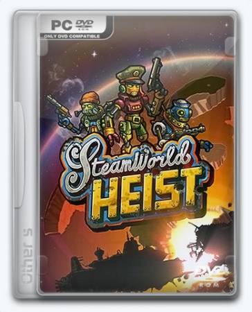 SteamWorld Heist (2016) PC | RePack