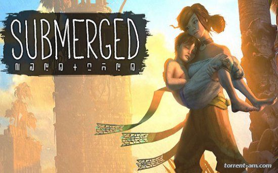Submerged (2015) PC | RePack от Azaq
