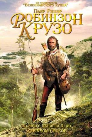 Робинзон Крузо [2 части из 2] / Robinson Crusoe (2003) DVDRip-AVC