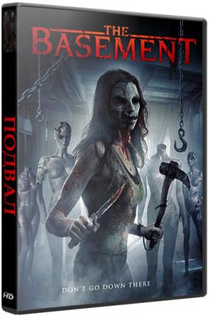 Подвал / The Basement (2017) WEB-DLRip