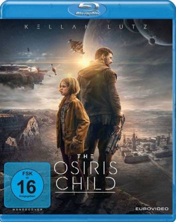 Дитя Осириса: научная фантастика, выпуск 1 / Science Fiction Volume One: The Osiris Child (2016) WEB-DL 720p