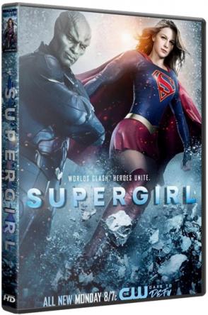 Супергёрл / Supergirl [3 сезон: 1-2 серии] (2017) WEBRip