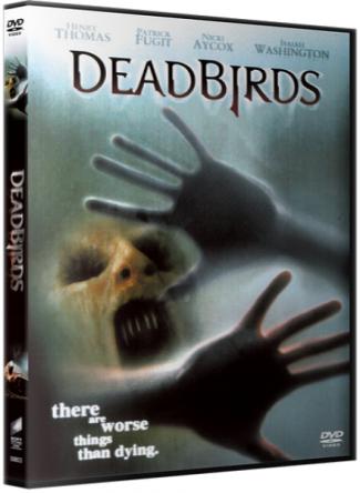 Мёртвые пташки / Dead Birds (2004) WEB-DLRip-AVC