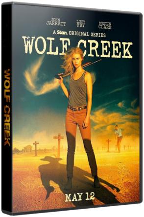 Волчья яма / Wolf Creek [1 сезон: все серии] (2016) WEBRip