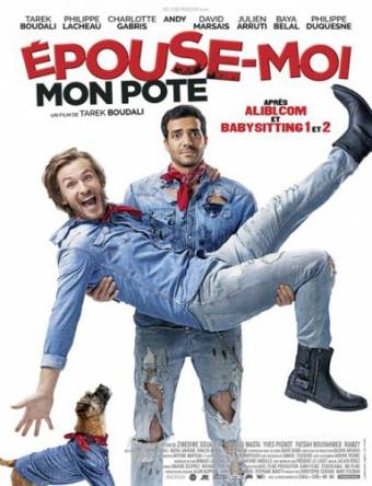 Женись на мне, чувак / Épouse-moi mon pote (2017) WEB-DLRip