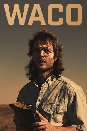 Трагедия в Уэйко / Waco [1 сезон все серии] (2018) WEBRip 720p