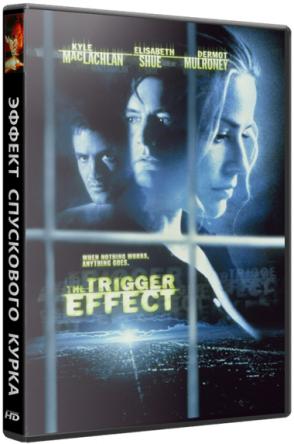 Эффект спускового курка / The Trigger Effect (1996) WEB-DL 1080р