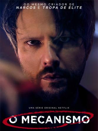 Механизм / O Mecanismo / The Mechanism [1 сезон все серии] (2018) WEBRip 720p