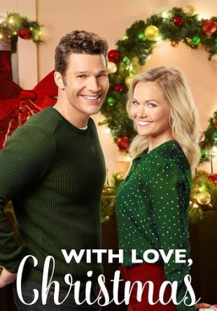 С Любовью Рождество / With Love, Christmas (2017) HDTVRip 720p