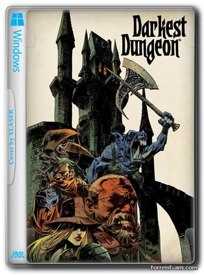 Darkest Dungeon [Update 1] (2016) PC | RePack от XLASER