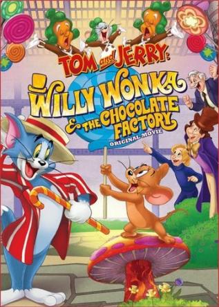 Том и Джерри: Вилли Вонка и шоколадная фабрика / Tom and Jerry: Willy Wonka and the Chocolate Factory (2017) WEB-DLRip-AVC