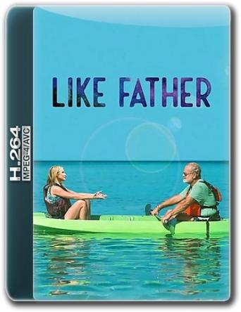 Как отец / Like Father (2018) WEBRip 1080p