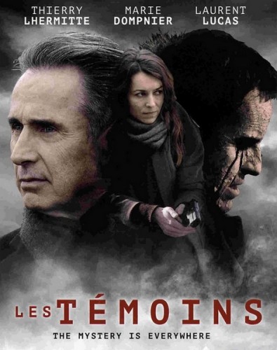 Свидетели / Les temoins [1 сезон все серии] (2014) HDTVRip