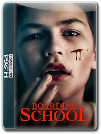 Пансион / Boarding School (2018) WEB-DLRip-AVC