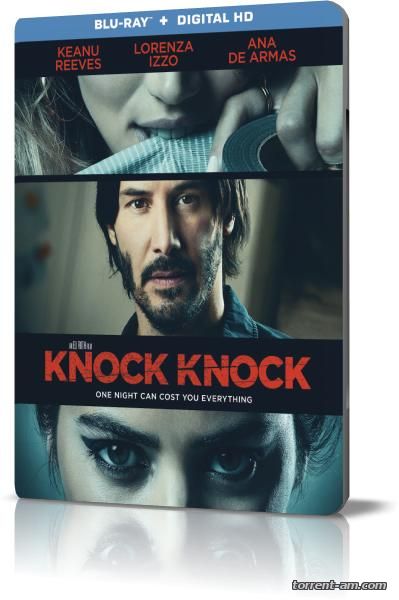 Кто там / Knock Knock (2015) BDRip-AVC от New-Team | iTunes