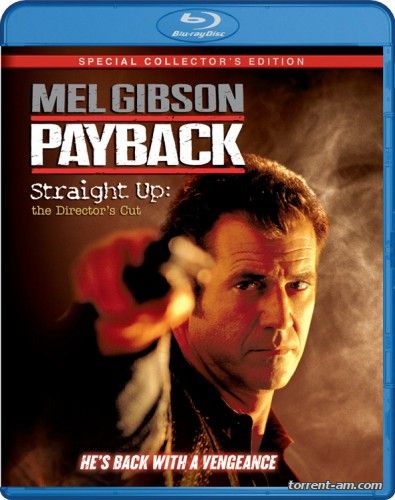 Расплата / Payback: Straight Up (2006) HDRip от Scarabey | Режиссерская версия