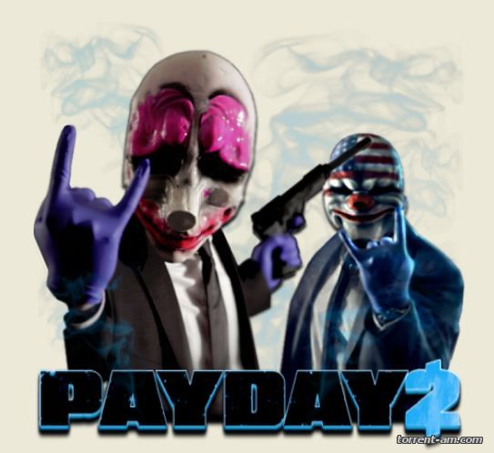 PayDay 2: Game of the Year Edition [v 1.47.2] (2014) PC | RePack от Pioneer