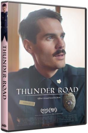 Дорога грома / Thunder Road (2018) WEB-DLRip