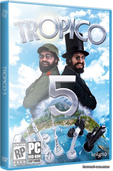 Tropico 5: Complete Collection (2014) PC | Лицензия