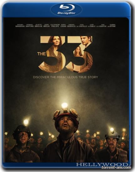 33 / The 33 (2015) BDRip-AVC от HELLYWOOD | P