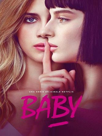 Детка / Baby [1 сезон все серии] (2018) WEB-DLRip