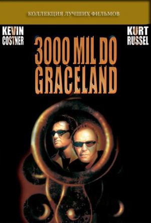 3000 миль до Грейслэнда / 3000 Miles to Graceland (2001) HDTVRip