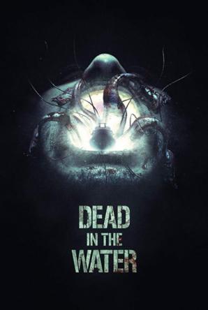 Смерть на воде / Dead in the Water (2018) WEB-DL 720p