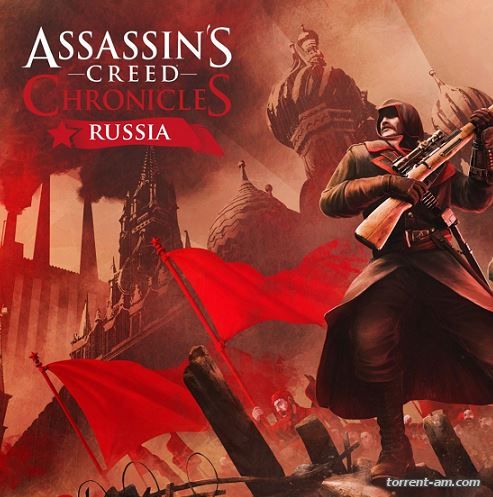 Assassin's Creed Chronicles: Россия / Assassin's Creed Chronicles: Russia (2016) PC | Лицензия
