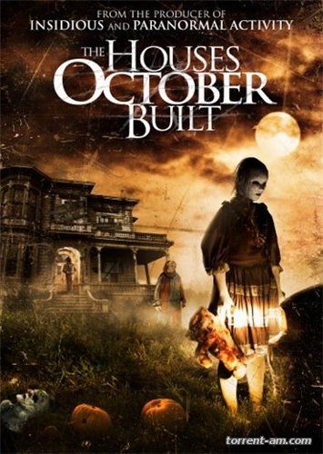 Дома, построенные в октябре / The Houses October Built (2014) HDRip | L2