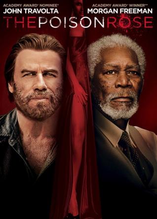Ядовитая роза / The Poison Rose (2019) WEB-DLRip
