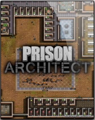 Prison Architect [Update 3] (2015) PC | RePack