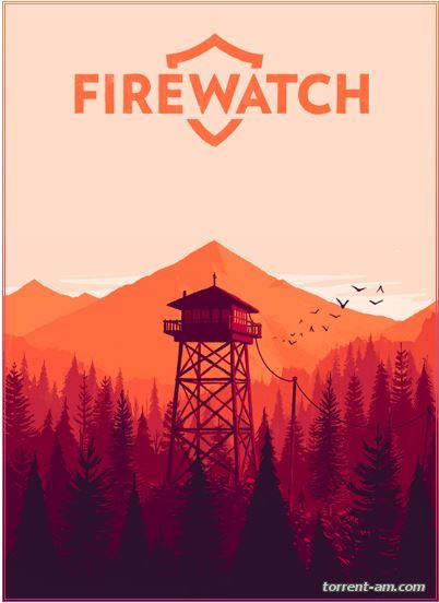 Firewatch [Update 8] (2016) PC | RePack от xatab