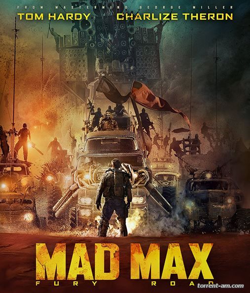 Безумный Макс: Дорога ярости / Mad Max: Fury Road (2015) WEB-DL 1080p от BlueBird | iTunes