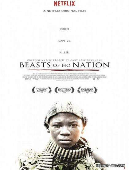 Безродные звери / Beasts of No Nation (2015) НDRip от Scarabey | A