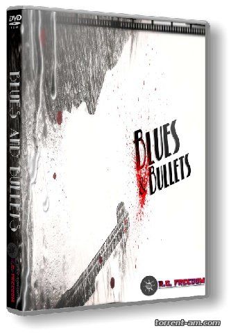 Blues and Bullets - Episode 1-2 (2015) PC | RePack от R.G. Freedom