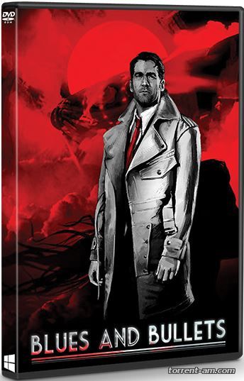 Blues and Bullets - Episode 1-2 (2015) PC | Лицензия
