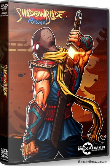 Shadow Blade: Reload (2015) PC | RePack от R.G. Механики