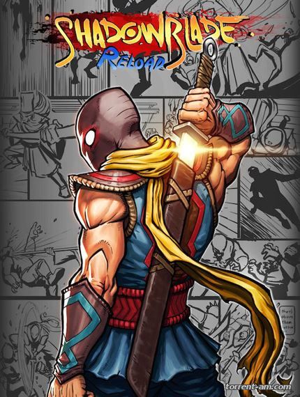 Shadow Blade: Reload (2015) PC | Лицензия