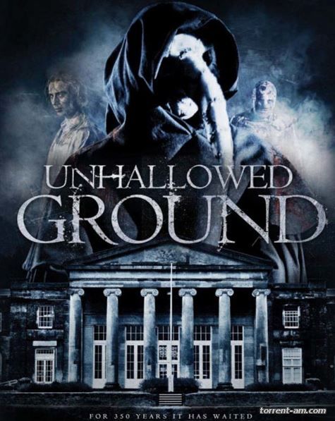 Грешная земля / Unhallowed Ground (2015) HDRip | L2Грешная земля / Unhallowed Ground (2015) HDRip | L2