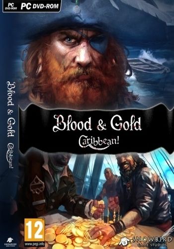 Blood and Gold: Caribbean! [v2.055] (2015) PC | Лицензия