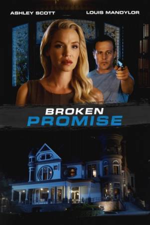 Нарушенное обещание / Broken Promise (2016) HDTVRip | L