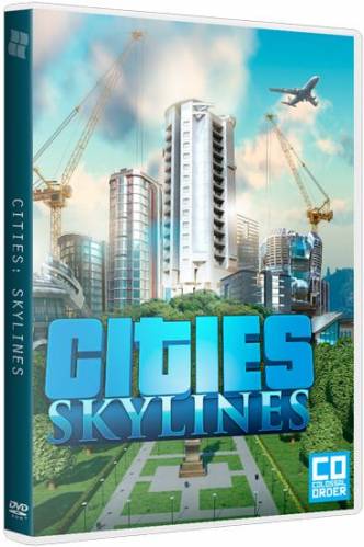 Cities: Skylines - Deluxe Edition [v 1.5.0-f4 + 5 DLC] (2015) PC | RePack от Valdeni