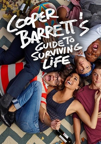 Руководство по выживанию от Купера Баррэта / Cooper Barrett's Guide to Surviving Life [1 сезон] (2016) WEB-DL 720p