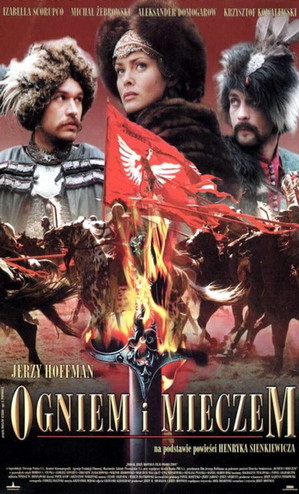 Огнём и мечом / Ogniem i mieczem [4 серии] (1999) HDTVRip | Телевизионная версия