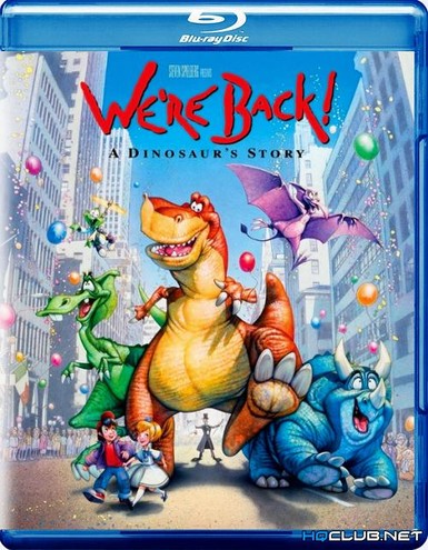 Мы вернулись! История динозавра / We're Back! A Dinosaur's Story (1993) BDRip