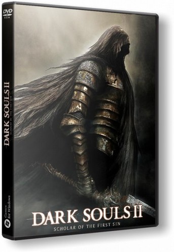 Dark Souls 2: Scholar of the First Sin (2015) PC | RePack от xatab