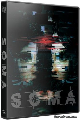 SOMA [Update 2] (2015) PC | RePack от SEYTER