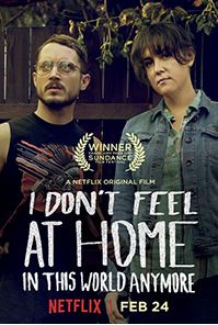 В этом мире я больше не чувствую себя как дом / I Don't Feel at Home in This World Anymore (2017)